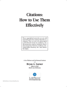 Citations: How to Use Them Authoritatively - Self-Paced Online Seminars - LawProse