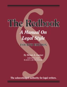 The Redbook: A Manual on Legal Style, 3d edition, 2013
