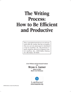 The Writing Process: How to be Efficient & Productive - Self-Paced Online Seminars - LawProse