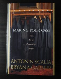 Making Your Case: The Art of Persuading Judges
